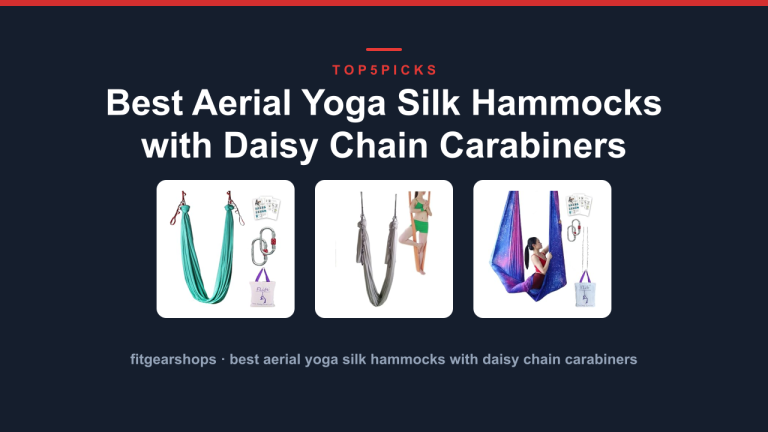 Best Aerial Yoga Silk Hammocks with Daisy Chain Carabiners