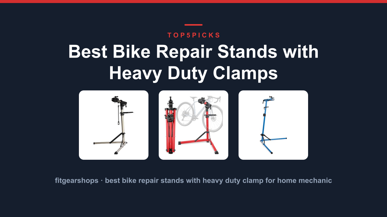 Best Bike Repair Stands with Heavy Duty Clamps