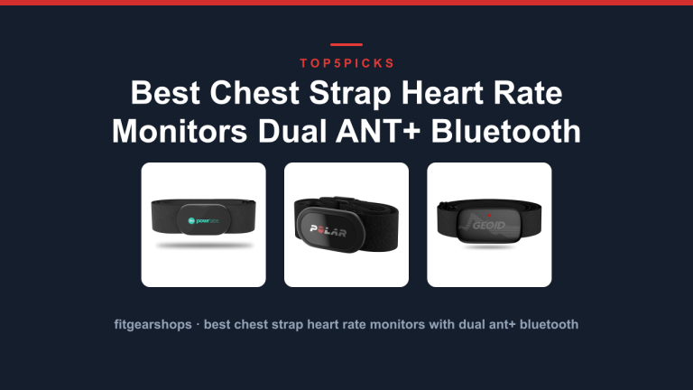 Best Chest Strap Heart Rate Monitors Dual ANT+ Bluetooth