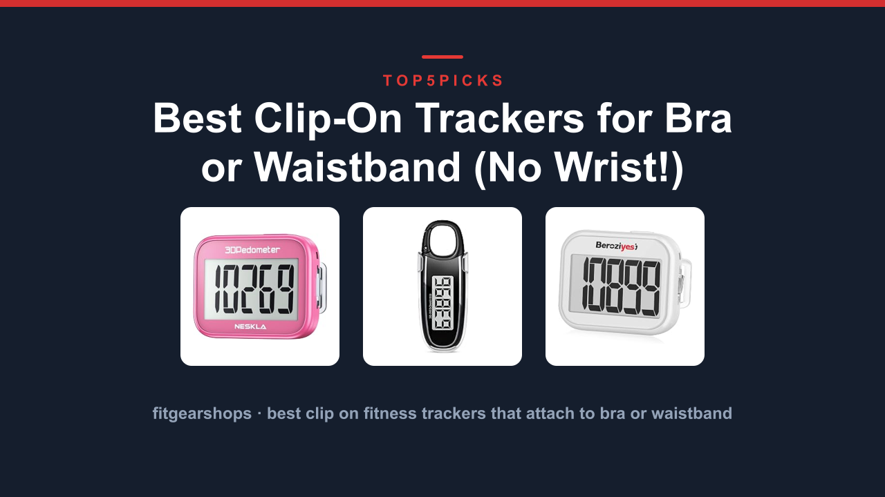 Best Clip-On Trackers for Bra or Waistband (No Wrist!)