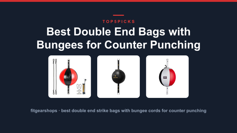 Best Double End Bags with Bungees for Counter Punching