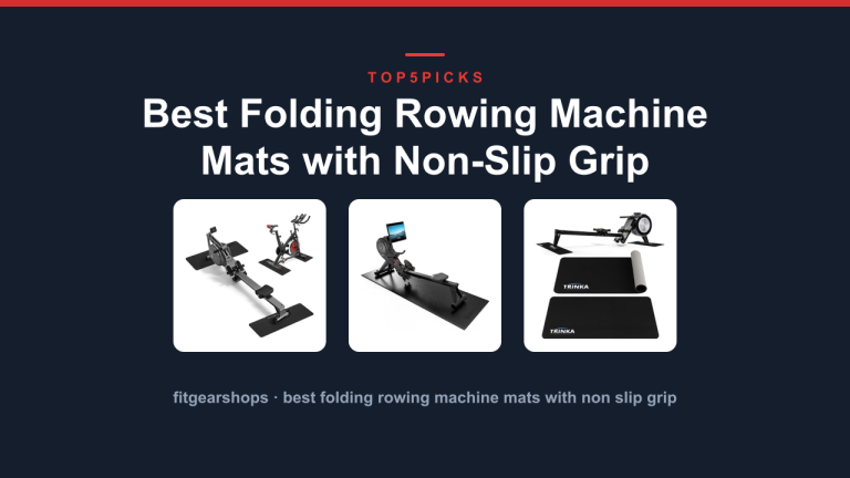 Best Folding Rowing Machine Mats with Non-Slip Grip
