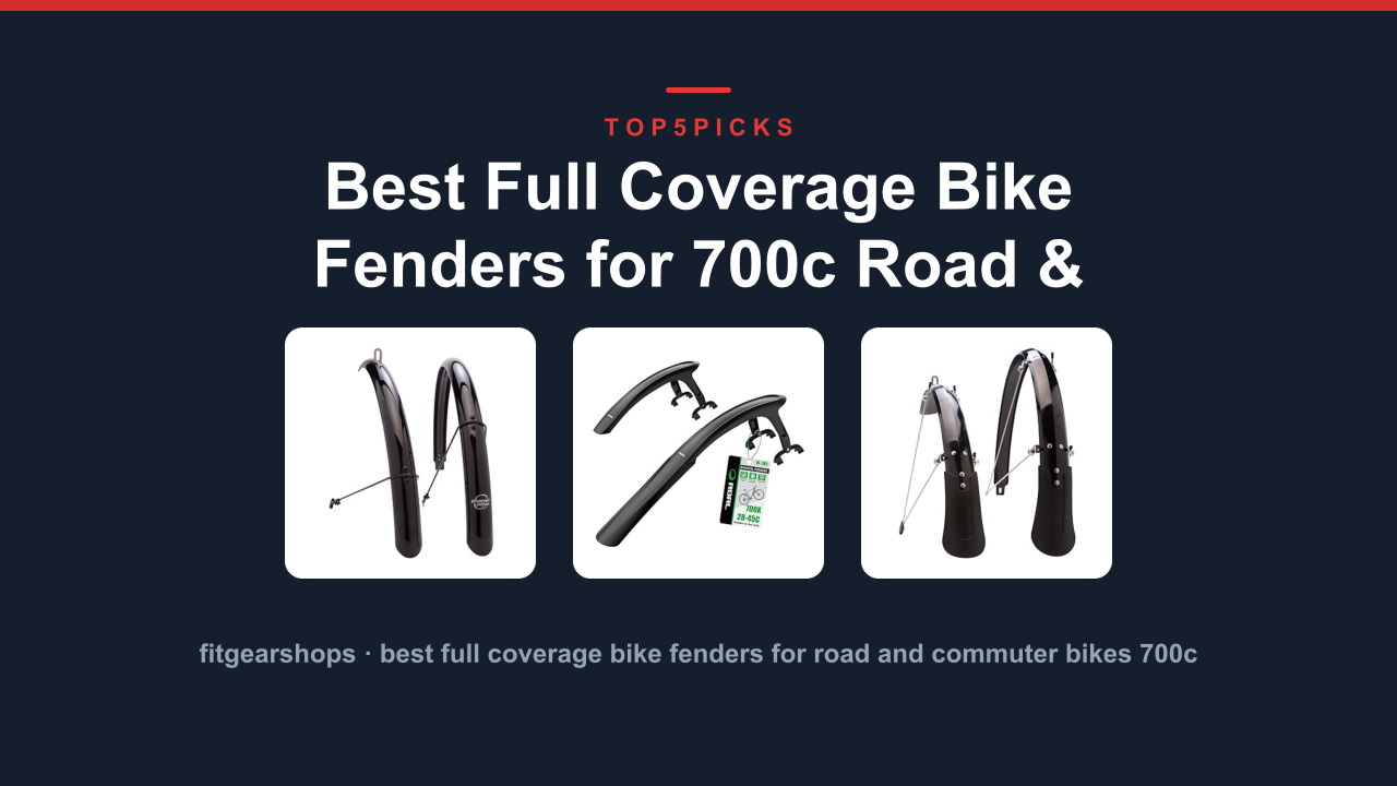 Best Full Coverage Bike Fenders for 700c Road & Commuter