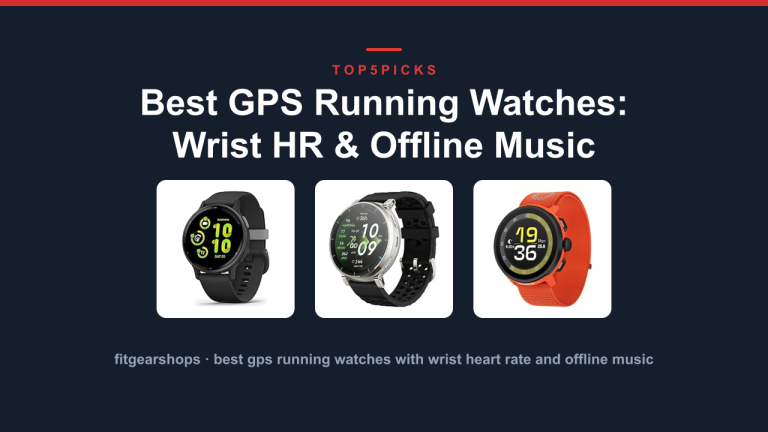 Best GPS Running Watches: Wrist HR & Offline Music