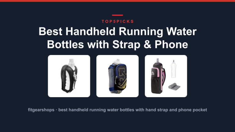 Best Handheld Running Water Bottles with Strap & Phone