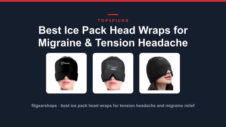 Best Ice Pack Head Wraps for Migraine & Tension Headache