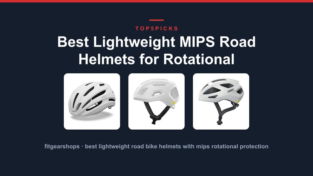 Best Lightweight MIPS Road Helmets for Rotational Protection