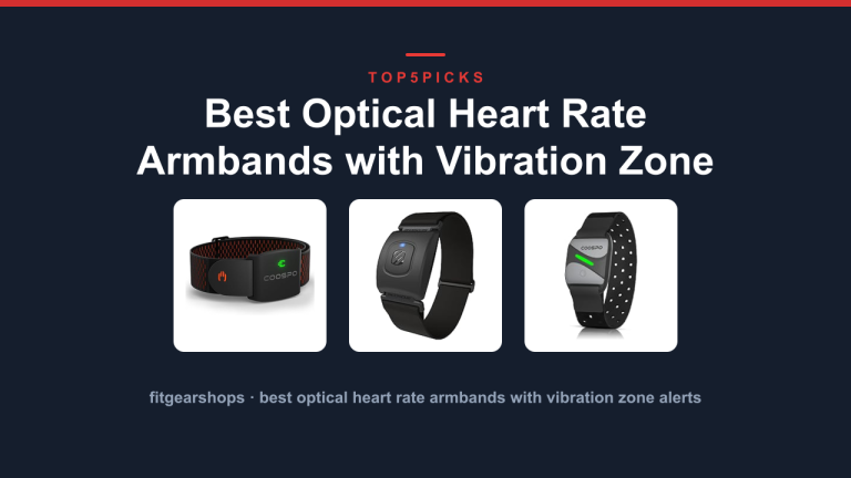 Best Optical Heart Rate Armbands with Vibration Zone Alerts