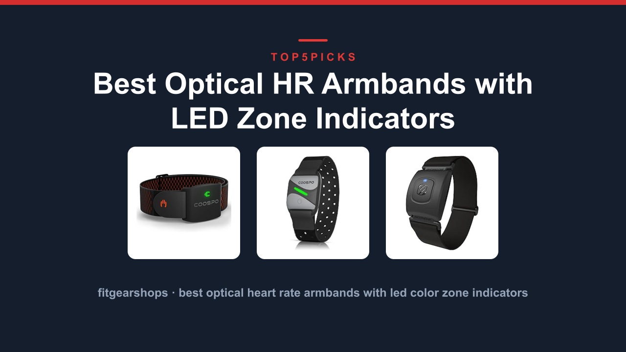 Best Optical HR Armbands with LED Zone Indicators