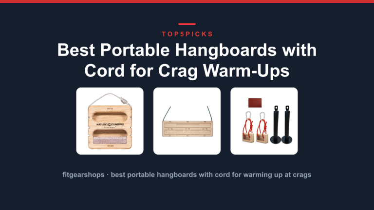 Best Portable Hangboards with Cord for Crag Warm-Ups