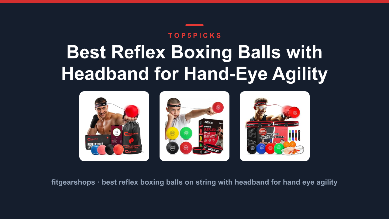 Best Reflex Boxing Balls with Headband for Hand-Eye Agility