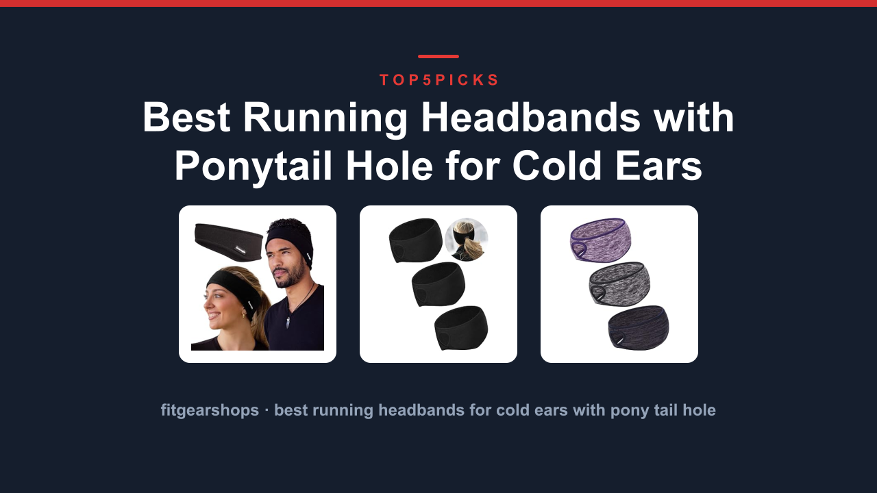 Best Running Headbands with Ponytail Hole for Cold Ears