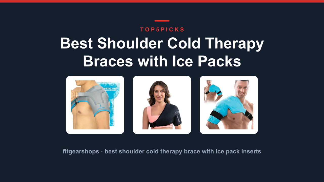 Best Shoulder Cold Therapy Braces with Ice Packs