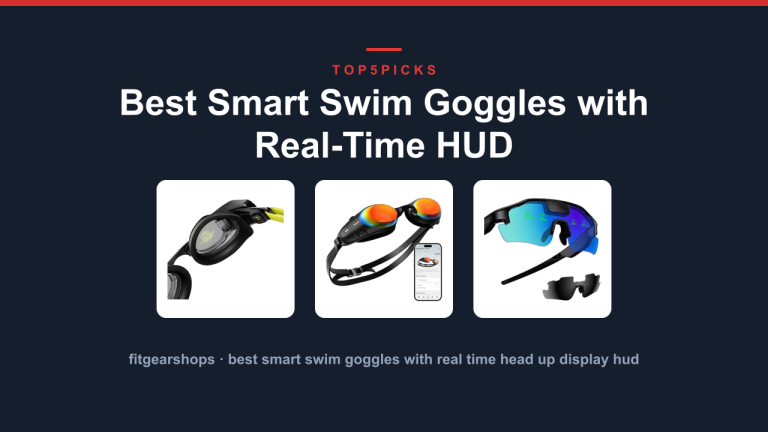 Best Smart Swim Goggles with Real-Time HUD