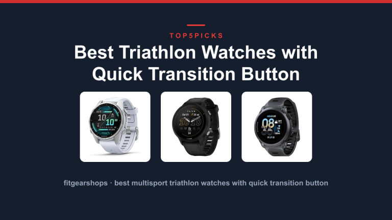 Best Triathlon Watches with Quick Transition Button