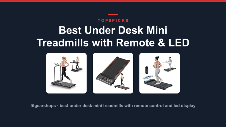 Best Under Desk Mini Treadmills with Remote & LED Display