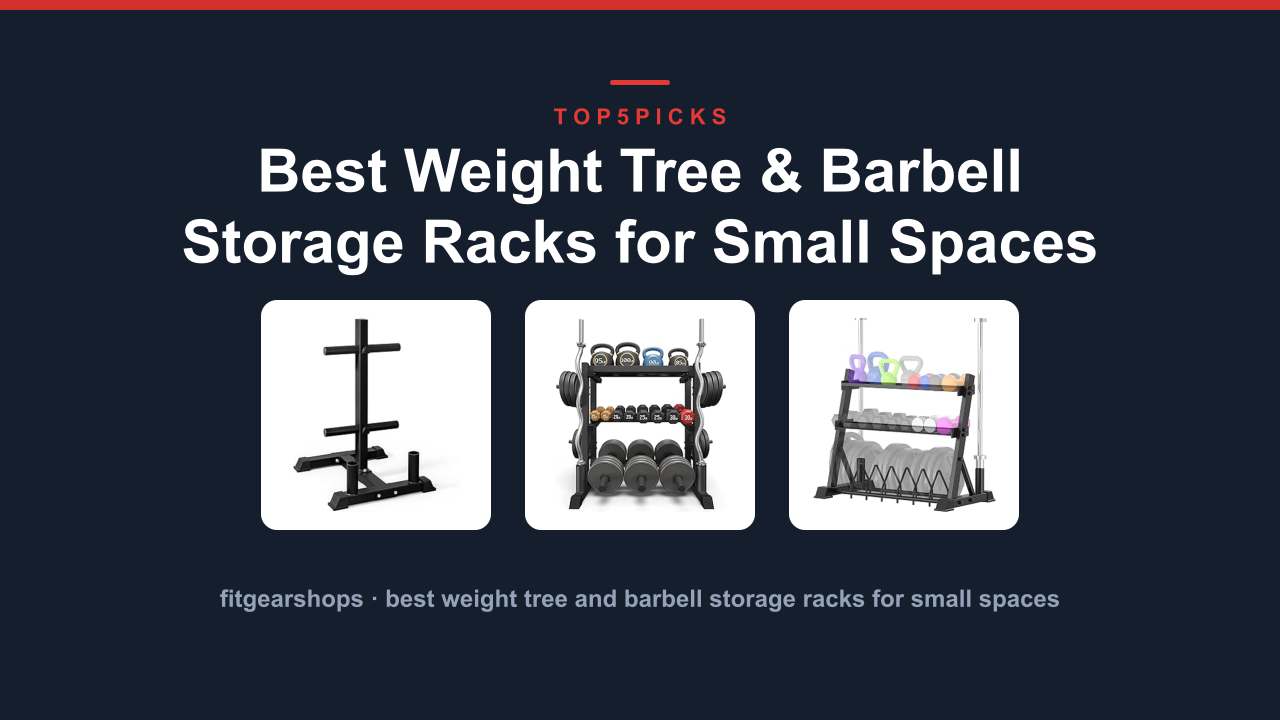 Best Weight Tree & Barbell Storage Racks for Small Spaces