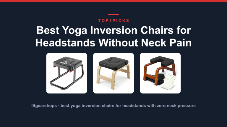 Best Yoga Inversion Chairs for Headstands Without Neck Pain