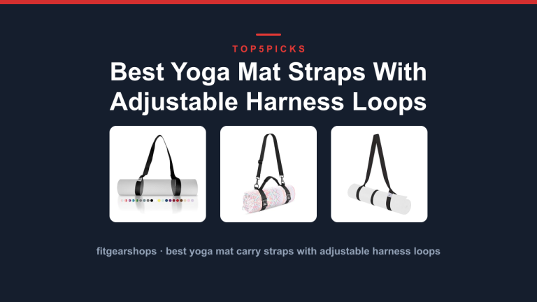 Best Yoga Mat Straps With Adjustable Harness Loops