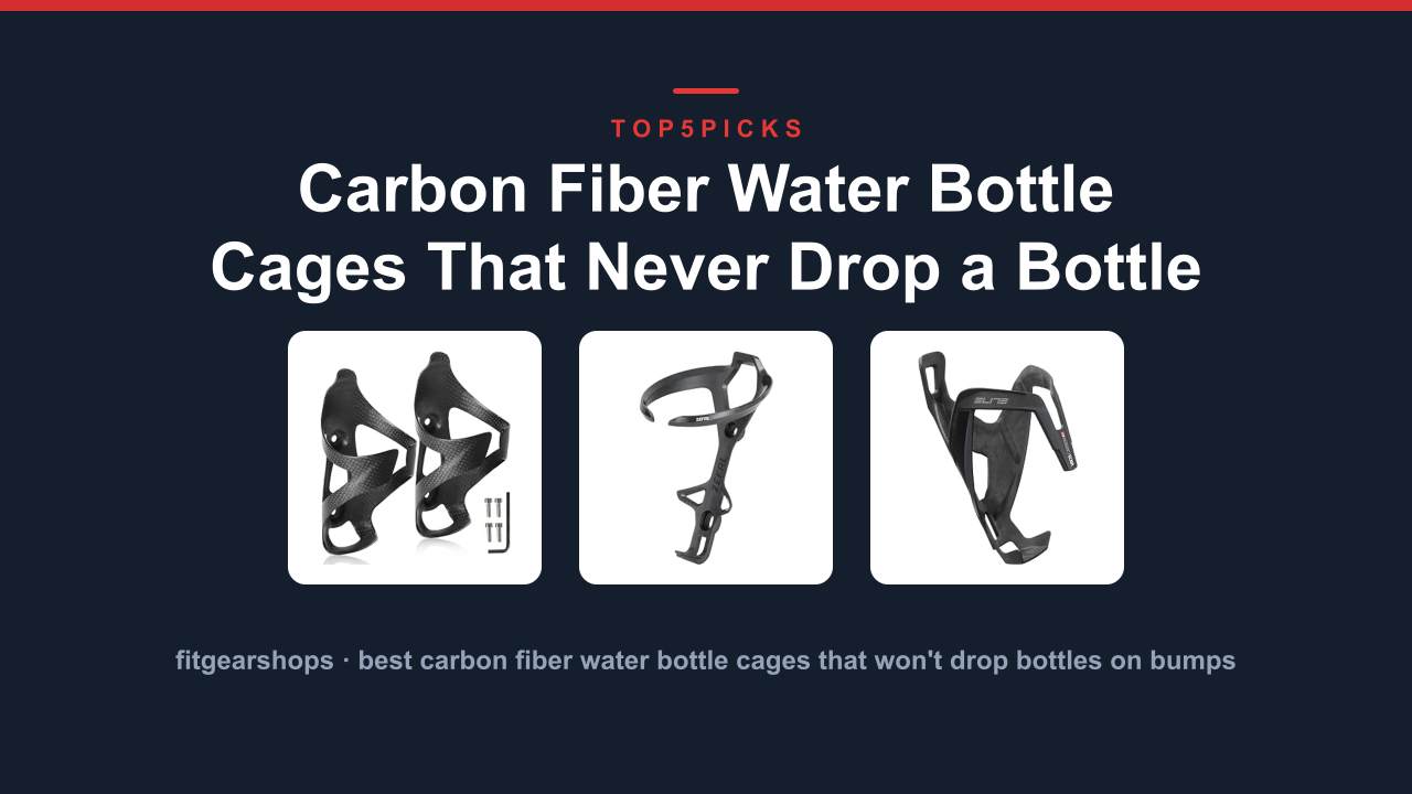Carbon Fiber Water Bottle Cages That Never Drop a Bottle