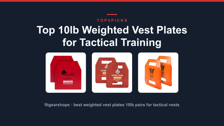 Top 10lb Weighted Vest Plates for Tactical Training