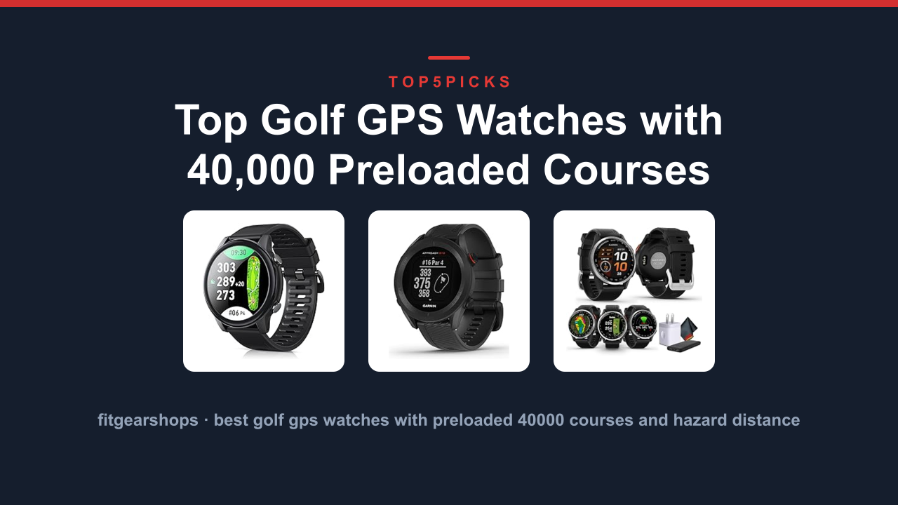 Top Golf GPS Watches with 40,000 Preloaded Courses