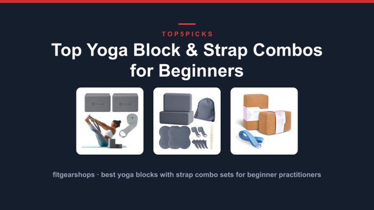 Top Yoga Block & Strap Combos for Beginners